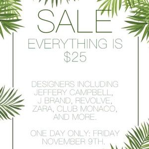 SALE - EVERYTHING MARKED $25!!